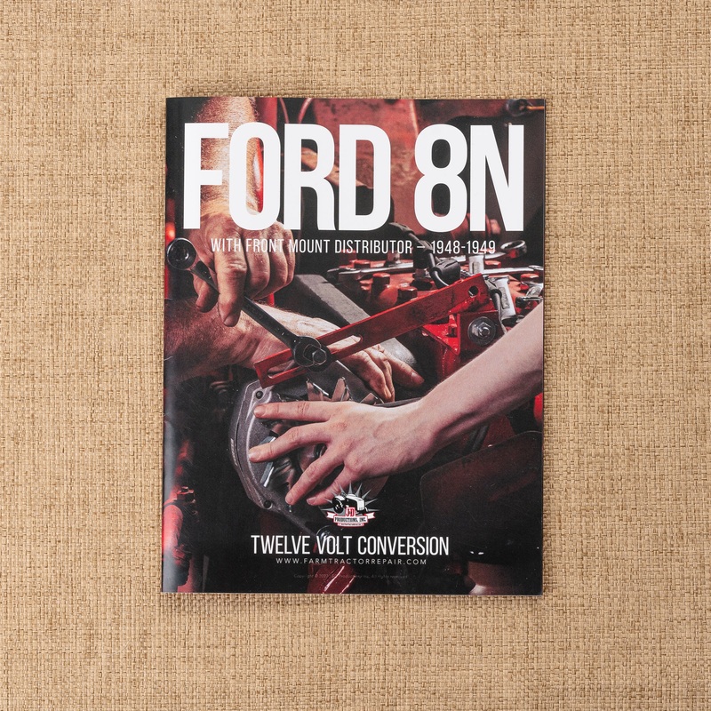 Ford 12 Volt Conversion Manual, 8N with Front Distributor